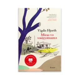 K.Miras və vəsiyyətnamə (Vigdis Hjorth)