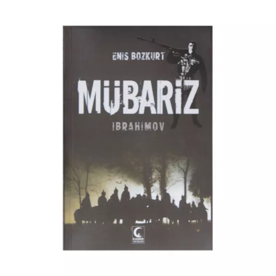 K.Mübariz İbrahimov (Enis Bozkurt)