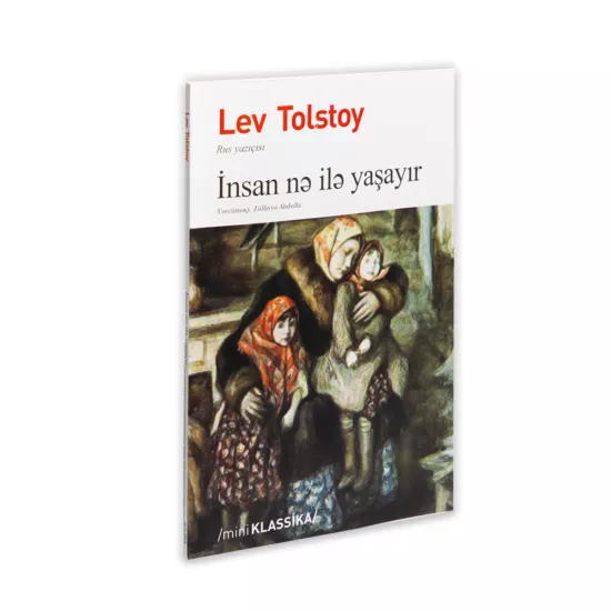 K.İnsan nə ilə yaşayır (Lev Tolstoy)(Qanun)