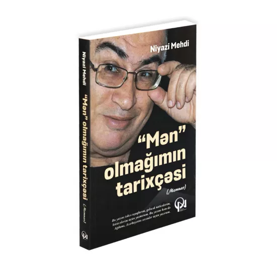 K.Mən olmağımın tarixçəsi (Niyazi Mehdi)