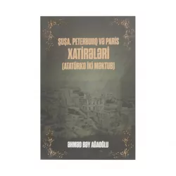 K.Şuşa,Peterburq və Paris xatirələri(Ə.B.Ağaoğlu)