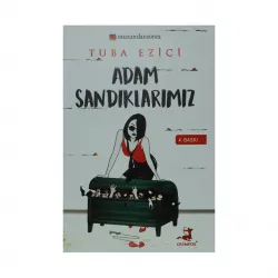 K.Adam sandıklarımız(Tuba Ezici)