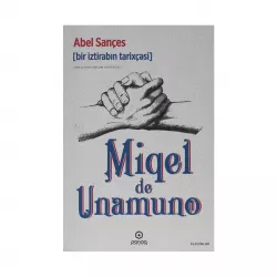 K.Abel Sançes (Bir iztirabın tarixçəsi) (M.D.Unamuno)