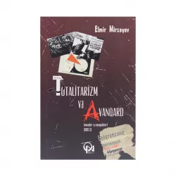 K.Totalitarizm və Avanqard (Elmir Mirzəyev)
