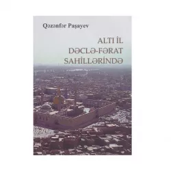 K. Altı il Dəclə-Fərat sahillərində