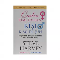 K.Qadın kimi davran,kişi kimi düşün (Steve Harvey)