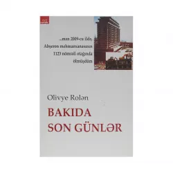K.Bakıda son günlər (Olivye Rolen)