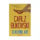 K.Qadınlar (Çarliz Bukovski)