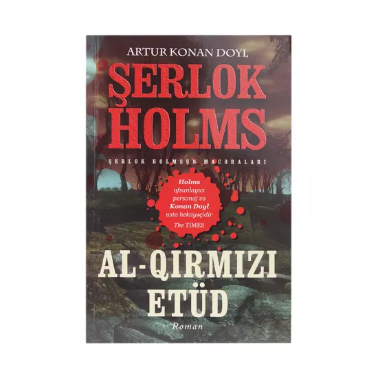 K.Şerlok Holmsun macəraları- Al qırmızı etud (A.K.Doyl)