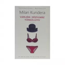 K.Varlığın dözülməz yüngüllüyü (M.Kundera)
