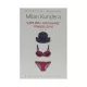 K.Varlığın dözülməz yüngüllüyü (M.Kundera)