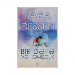 K.Bir dəfə və həmişəlik (Sara Dessen)
