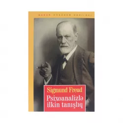 K.Psixoanalizlə ilkin tanışlıq (Sigmund Freud)