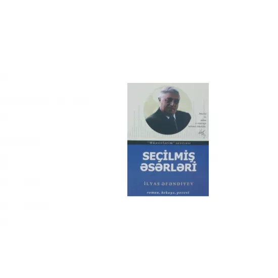 K.İlyas Əfəndiyev-Seçilmiş əsərləri