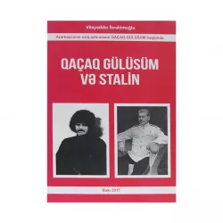 K.Qaçaq Gülüsüm və Stalin (V.İbrahimoğlu)