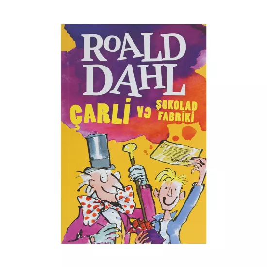 K.Çarli və şokolad fabriki (R.Dahl)