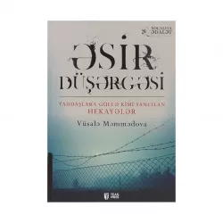 K.Əsir düşərgəsi (V.Məmmədova)