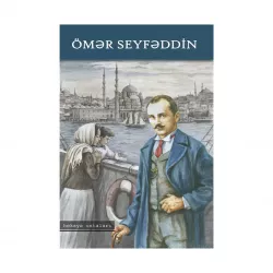 K.Hekayələr-Ömər Seyfəddin