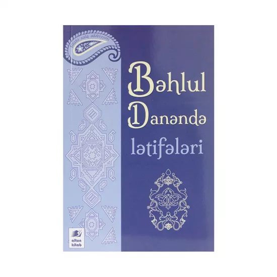 K.Bəhlul Danəndə lətifələri (Altun)