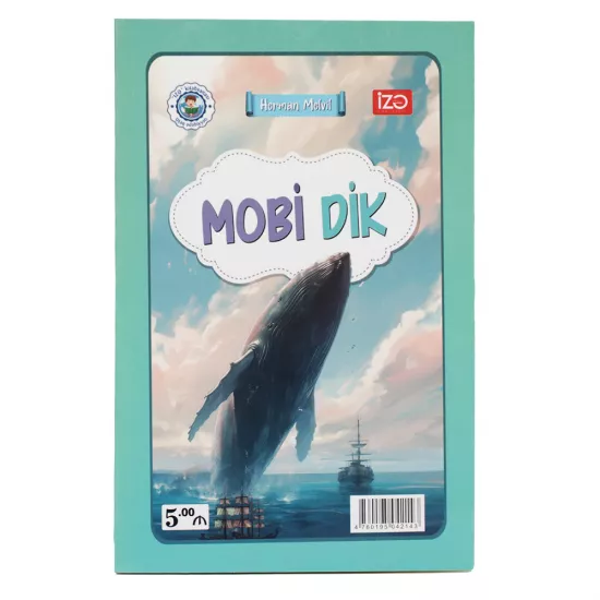 Bir Şaftalı Min Şaftalı və Mobi Dik (S.Behrəngi, H.Melvil)