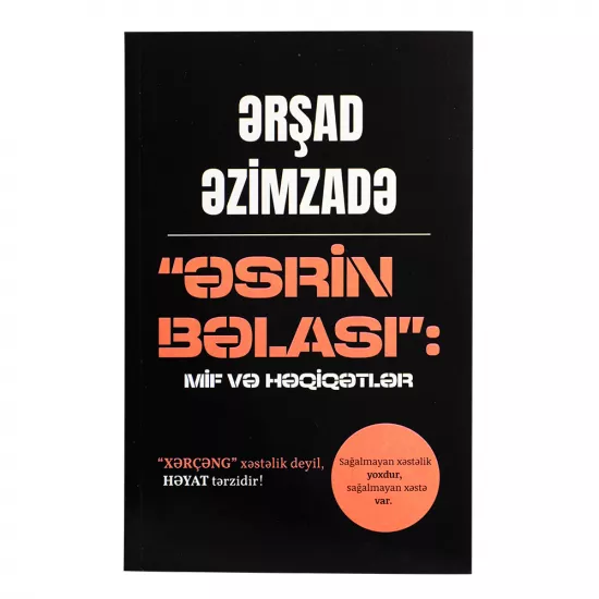 Əsrin Bəlası: Mif və Həqiqətlər (Ə.Əzimzadə)
