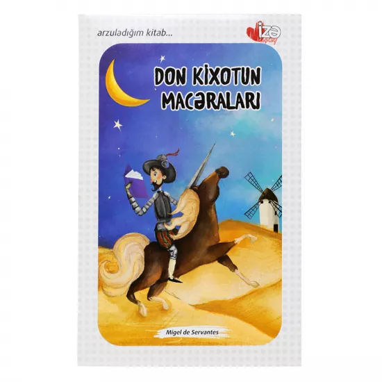 Don Kixotun Macəraları və Qara Mirvari (M.Servantes, A.Syuel)