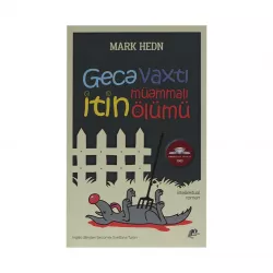 K.Gecə vaxtı itin müəmmalı ölümü (Mark Hedn)