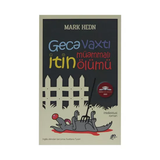 K.Gecə vaxtı itin müəmmalı ölümü (Mark Hedn)