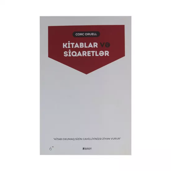 K.Kitablar və siqaretlər (Corc Oruell) (İdiot)