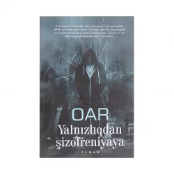 K.Yanlızlıqdan şizofreniyaya (OAR)(9Azn)