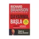 K.Dayanma Başla (Richard Branson)