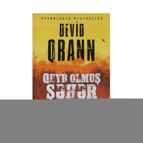 K.Qeyb olmuş şəhər (Devid Qrann)
