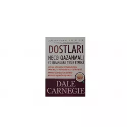 K.Dostları necə qazanmalı və insanlara təsir etməli (Dale Carnegie)