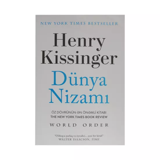 K.Dünya nizamı (Henry Kissinger)