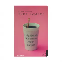 K.Düştüğünde Kalkarsan Hayat Güzeldir (E.Ezmeci)