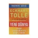 K.Yeni dünya (Eckhart Tolle)