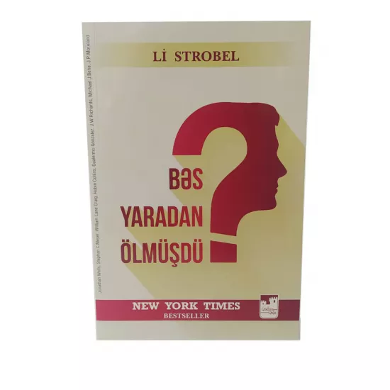 K.Bəs yaradan ölmüşdü (Li Strobel)