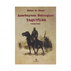 K.Azərbaycan Səlcuqları Yaqutilər(Ə.N.Nəcəf)