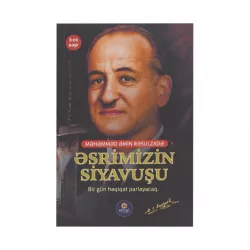 K.Əsrimizin Siyavuşu(M.Ə.Rəsulzadə)Mücrü
