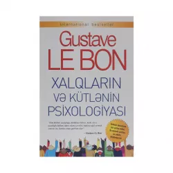 K.Xalqların və kütlənin psixologiyası (Gustave Le Bon)