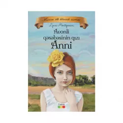 K.Avonli qəsəbəsinin qızı Anni (Lyusi Montgomeri)