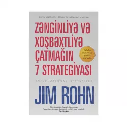 K.Zənginliyə və xoşbəxtliyə çatmağın 7 strategiyası (Jim Ron)