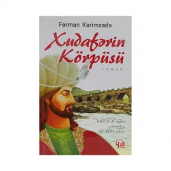 K.Xudafərin körpüsü (Fərman Kərimzadə)