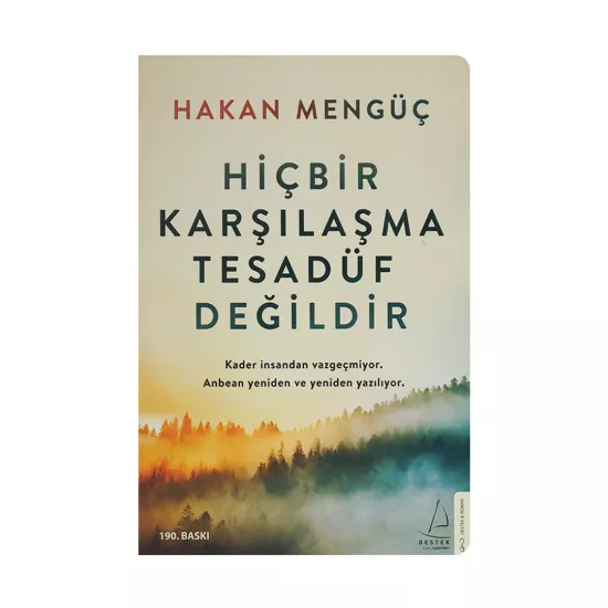 K.Hiçbir karşılaşma tesadüf değildir (Hakan Mengüç) (K)