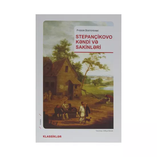 K.Stepancikovo kəndi və sakinləri (Fyodor Dostoyevski)