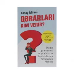 K.Qərarları kim verir (Xasay Mirzəli)