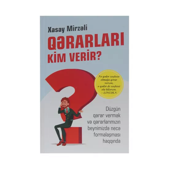 K.Qərarları kim verir (Xasay Mirzəli)