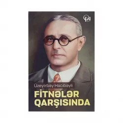 K.Fitnələr qarşısında (Üzeyir Hacıbəyli)