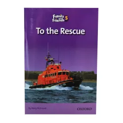 K.To the Rescue (Family and Friends 5)