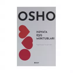 K.OSHO- Həyata eşq məktubları (İdiot)